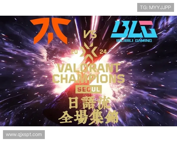 BLG鏖战FNC巅峰对决引燃全球观众激情见证传奇新篇章
