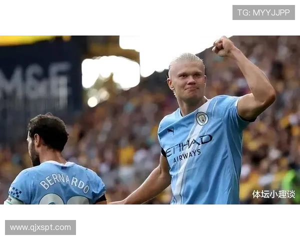 哈兰德的崛起与未来展望:如何改变足球界的格局与竞争态势 哈兰德的崛起与未来展望:如何改变足球界的格局与竞争态势